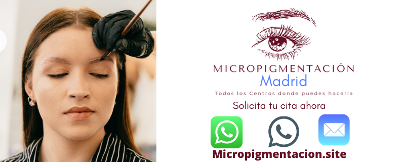 Micropigmentación Madrid